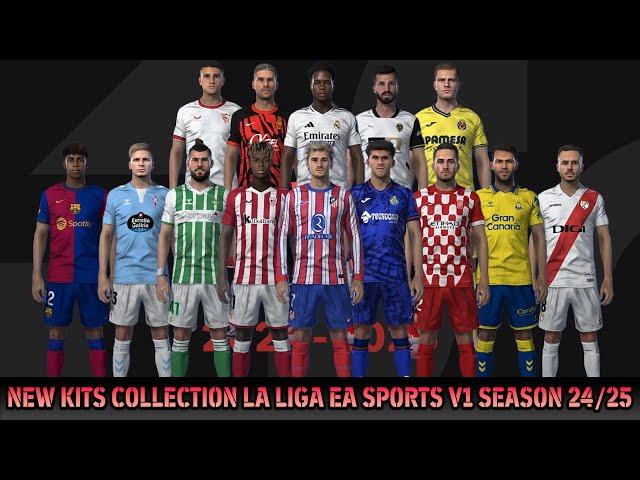 NEW KITS COLLECTION LA LIGA EA SPORTS V1 SEASON 24/25 - PES 2021 & FOOTBALL LIFE 2024