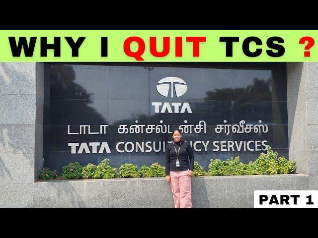 Why I Left TCS (Digital) ? - PART 1 | Is TCS good for Freshers ?| My 3 Years TCS Journey 