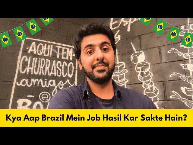 Brazil Ka Work Permit Kese Milega? | Pakistani in Brazil | Sarosh Hassan