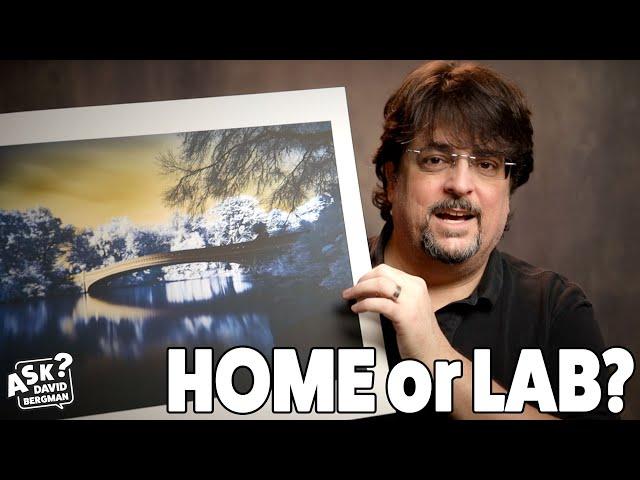 Photo Lab vs Printing at Home | Ask David Bergman