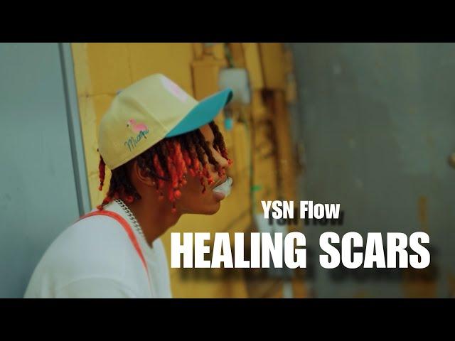 YSN Flow- "Healing Scars" (Official Music Video)