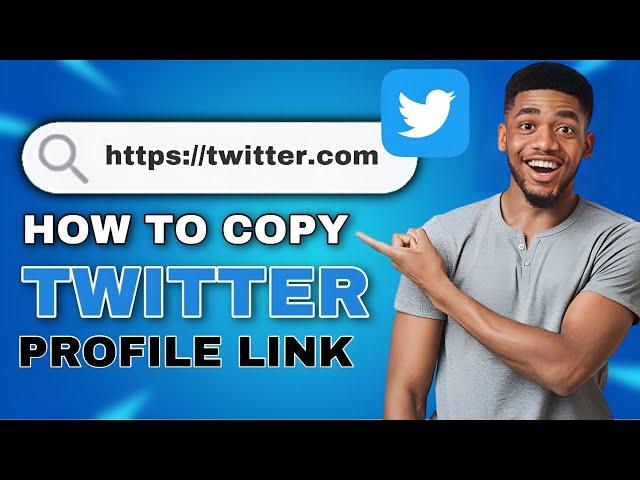 How to Copy and Share Twitter Profile Link