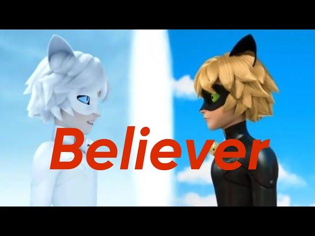 (Imagine Dragons) Believer- Cat Noir~AMV (Miraculous Ladybug.