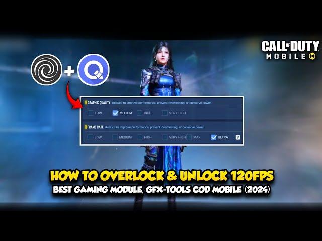 UNLOCK 120FPS + OVERLOCK IN COD MOBILE | Gaming Module GL Tools CODM | 2024