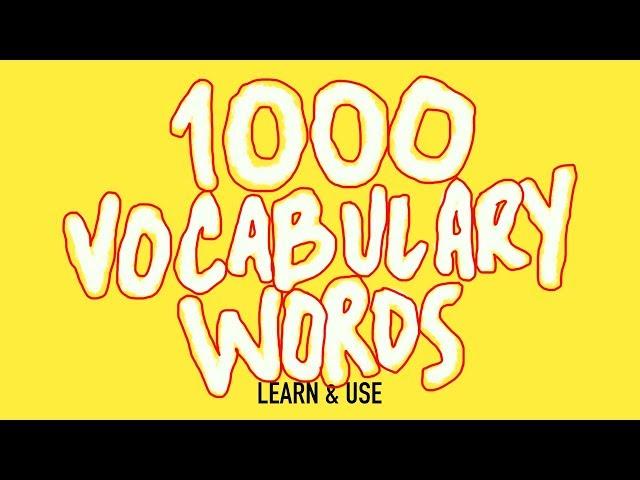 How To Learn And Use 1000 English Vocabulary Words