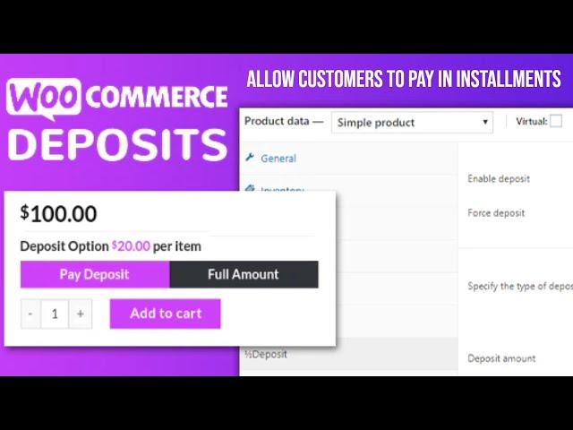WooCommerce Deposits - Partial Payments Plugin | Allow Customers To Pay In Installments
