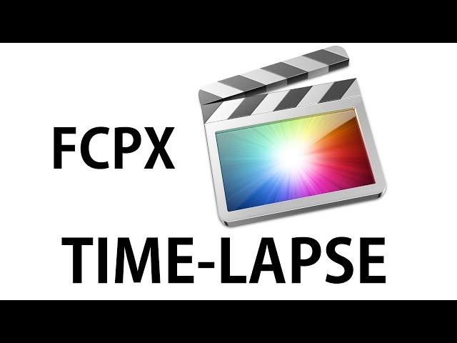 Final Cut Pro X Timelapse - Not the greatest, but it works.