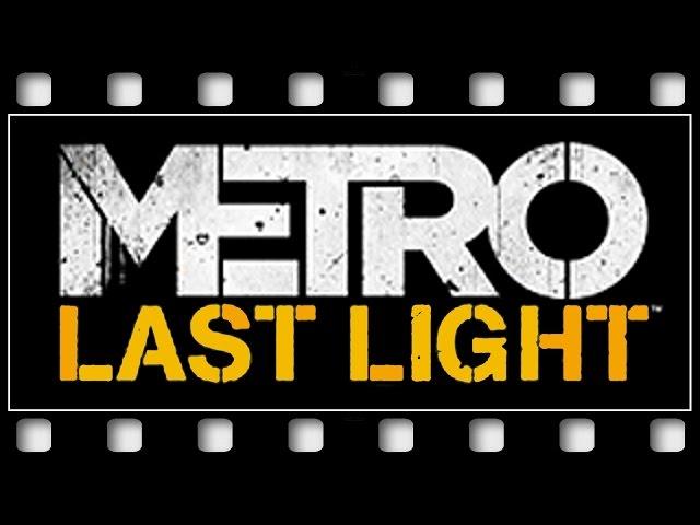 Metro Last Light "GAME MOVIE" [GERMAN/PC/1080p/60FPS]