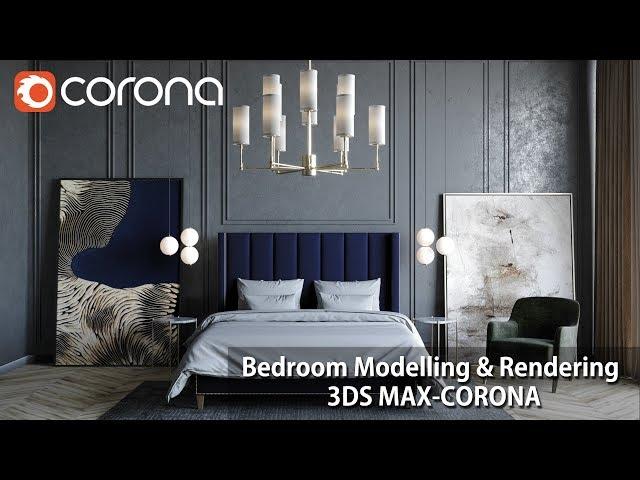 3ds Max Corona Renderer Bedroom Modelling & Postproduction