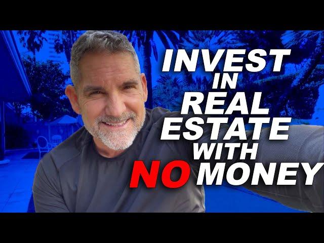 How to Get Started in Real Estate with NO Money  - Grant Cardone