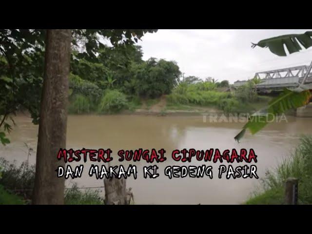 Misteri Sungai Cipunagara Dan Makam Ki Gedeng Pasir | SECRET STORY (07/09/22)