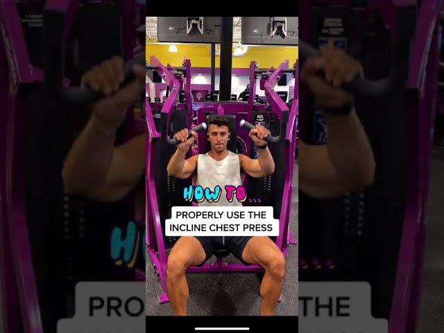 How to PROPERLY Use The Incline Chest Press Machine At Planet Fitness (Exercise Tutorial)