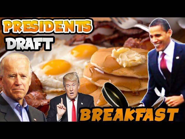 US Presidents DRAFT Breakfast Food