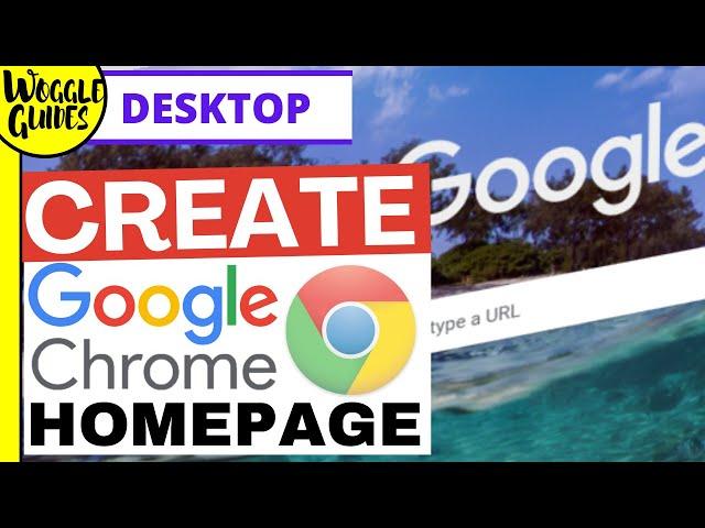 How to personalise Google Chrome homepage