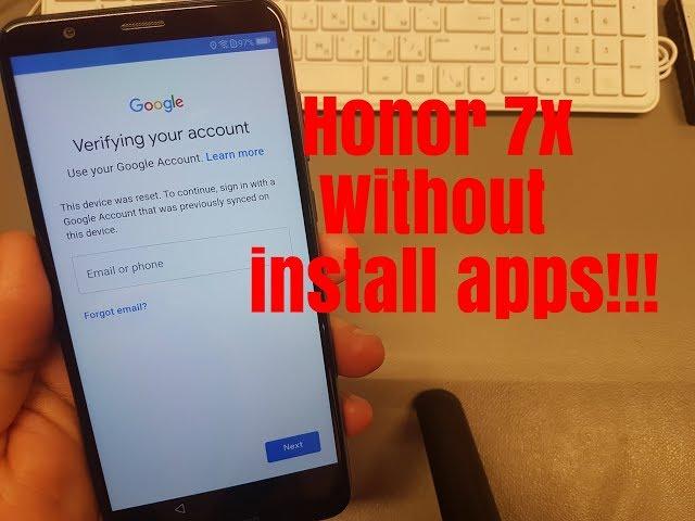 BOOM!!! Huawei Honor 7X BND-L21.Remove Google Account,Bypass FRP.