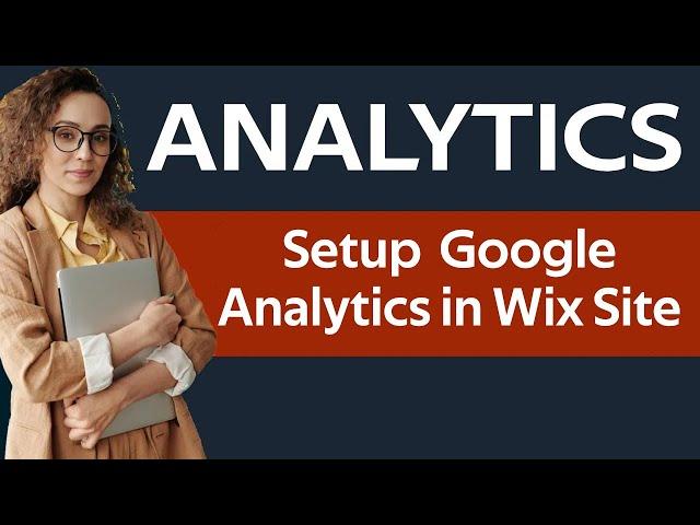 How to setup Google Analytics Tracking ID  in Wix Website