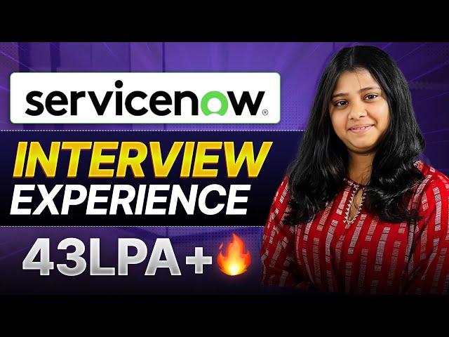 ServiceNow Interview Experience | Placement Journey 