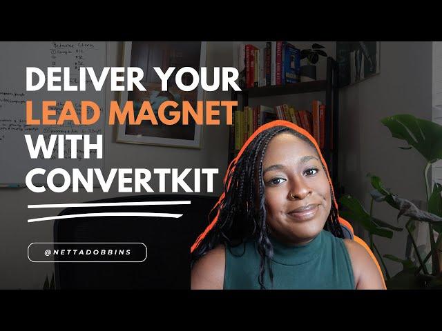 How to Use Convertkit (Kit) to Deliver Your Freebie