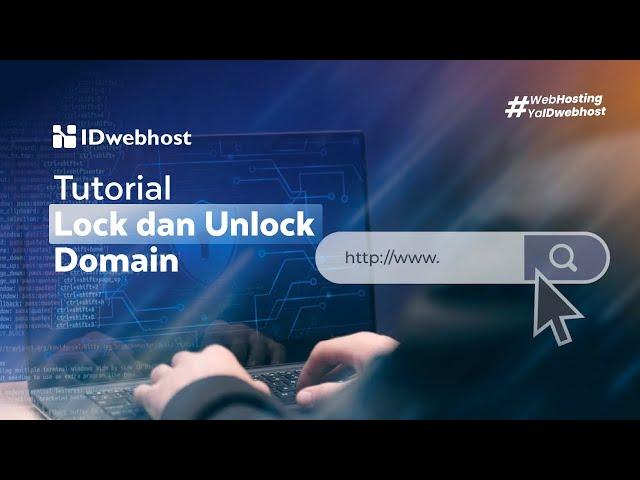 Tutorial Lock dan Unlock Domain