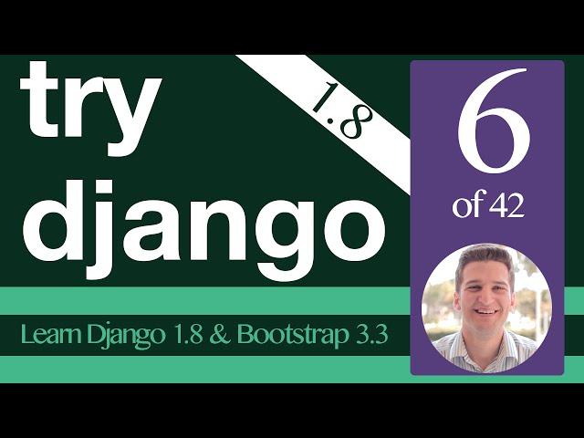 Try Django 1.8 Tutorial - 6 of 42 -  First View & Url Routing  - Learn Django