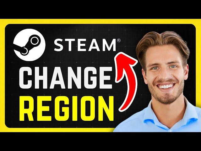 How to Change Region in Steam - 2024