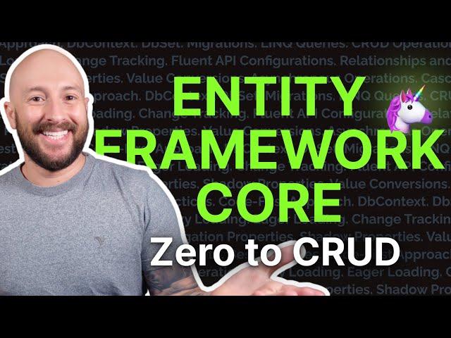 Entity Framework Core Tutorial - Everything You Need to Know to Get Started