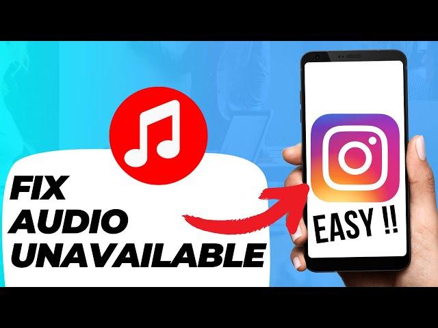 How To Fix Instagram Audio Unavailable Fix Instagram Music Problems (Easy Fix)