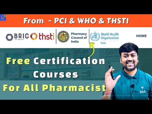 Free Certification Courses For All Pharmacist PCI, WHO & THSTI | Rational Use of Medicine Pharmacist