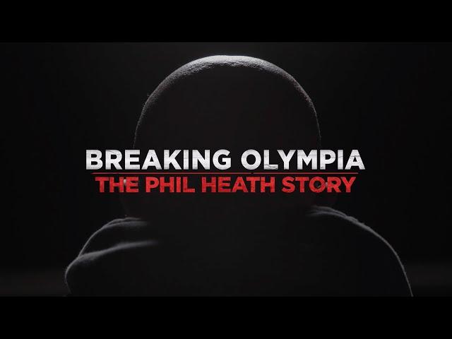 Breaking Olympia: The Phil Heath Story