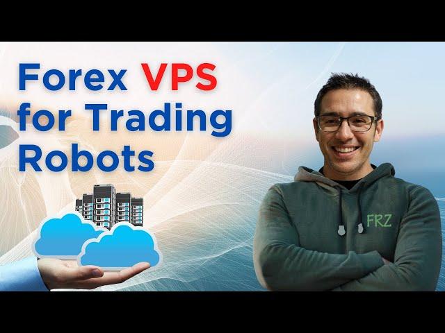 FOREX VPS - VPS for Trading Robots | Step-by-Step Guide!"