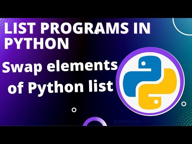 List Programs in Python - Swap List elements in Python - Swap first half of list with second half