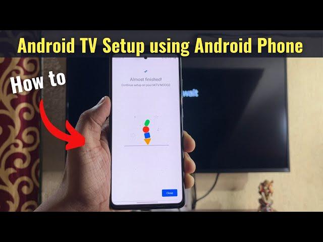 How to Setup Android TV with Android Phone in Hindi - Redmi Smart TV x43