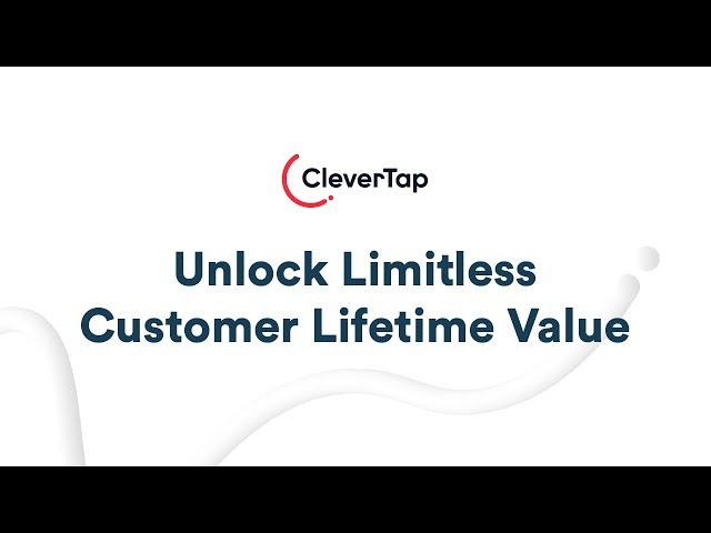 CleverTap - The All-In-One Engagement Platform!