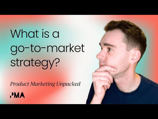 What is a go-to-market strategy?