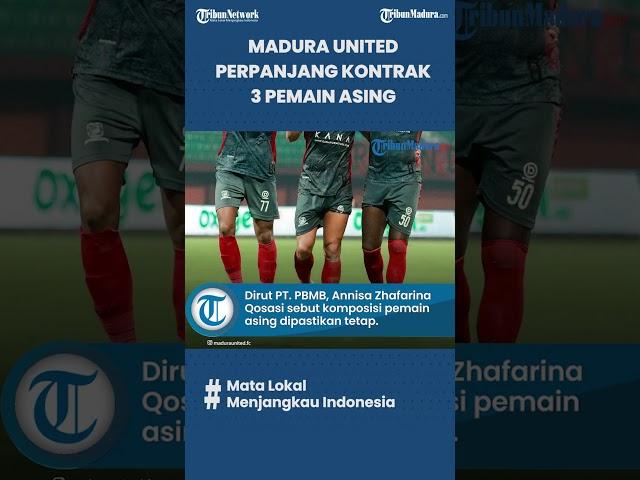 Miliki Performa Mentereng, 3 Pemain Asing Ini Diperpanjang Kontraknya oleh Madura United