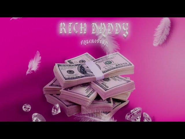 VALEROVSKA - RICH DADDY (lyrics video)