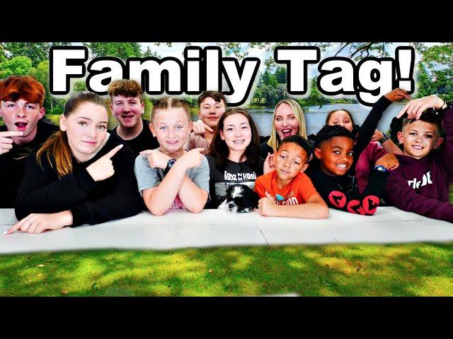 Family Tag! Get to know us! 