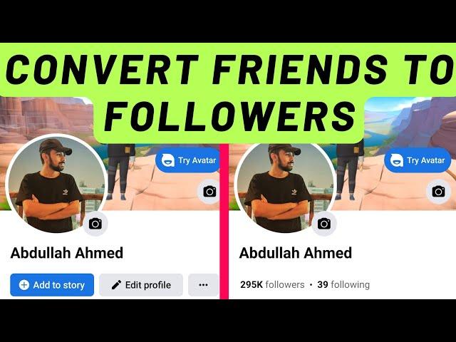 How to convert your Facebook friends into followers in 2023? Convert Fb friends to page followers