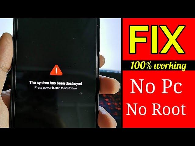 Fix The System Has Been Destroyed | Twrp Bootloop | Boot Damaged | Without PC Ft. Redmi Note 7 Pro