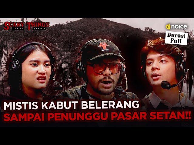 CERITA MISTIS KABUT BELERANG PENUH DENGAN JASAD DAN PENUNGGU GUNUNG!! - SCARY THINGS