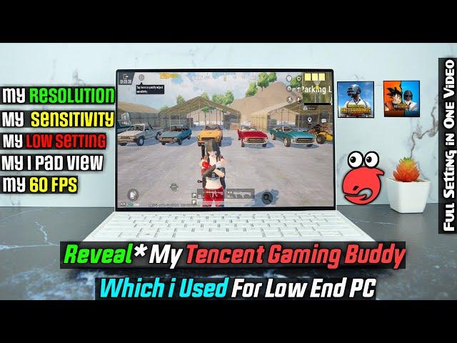 Reveal* My Tencent Gaming Buddy Settings Sensitivity,Contols/Movement ,iPad View | For Low End PC