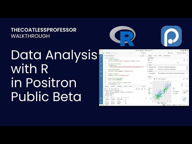 Positron IDE doing Data Analysis with R (Public Beta)