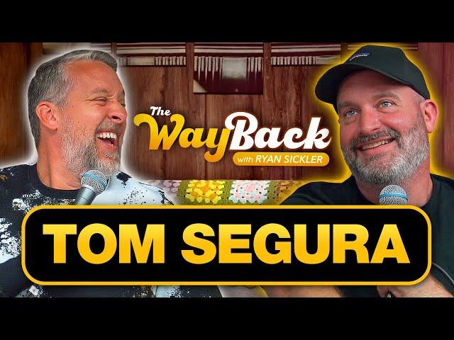 The Wayback #01 | Tom Segura