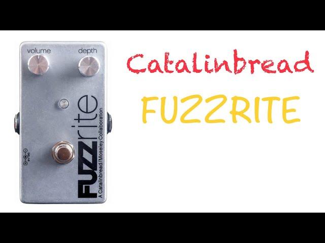 Catalinbread Fuzzrite