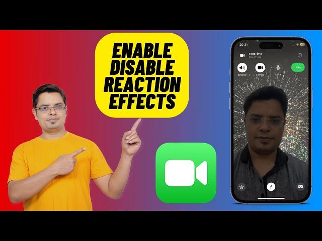 How to Enable/Disable FaceTime Reaction Effects in iOS 18/17 on iPhone & iPad