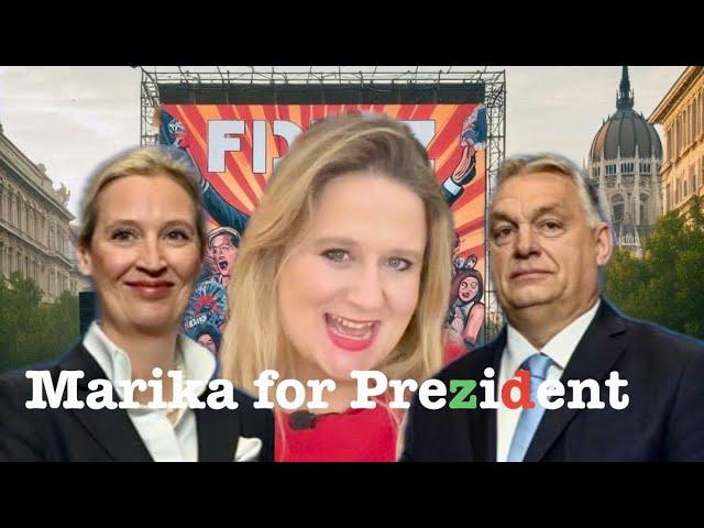 ORBÁN Viktor, halleluja! Marika for Prezident no.46