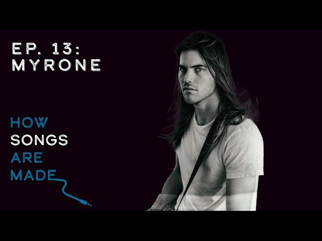 MYRONE - How Songs Are Made Livecast - Ep. 13