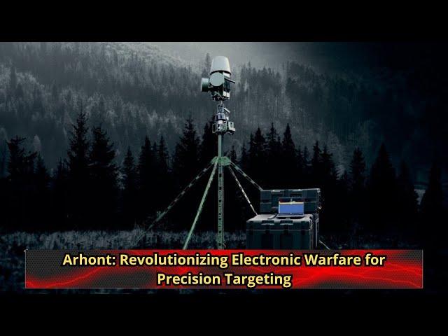 Arhont Revolutionizing Electronic Warfare for Precision Targeting