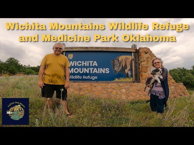 Wichita Mountains Wildlife Refuge and Medicine Park Oklahoma