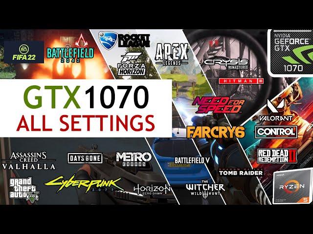 GTX 1070 Ryzen 5 3600 Test In 21 Games in 2021 All Settings Tested